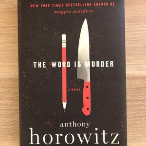 The word is murder ~by Anthony Horowitz